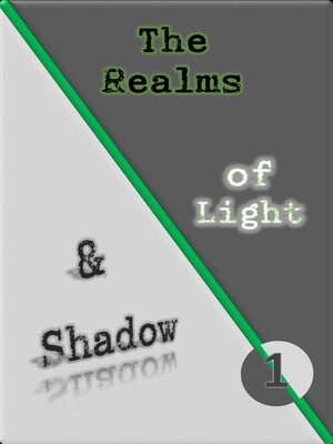 cover image of The Realms of Light and Shadow